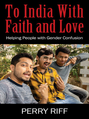 cover image of To India With Faith and Love